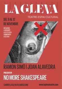 Teatre La Gleva, No More Shakespeare