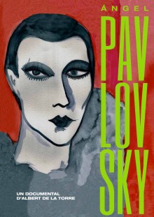 Pavlovsky, documental sobre una vida dedicada a l'espectacle
