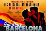 Goodbye Barcelona - Acto de celebración de las Brigadas Internacionales 
